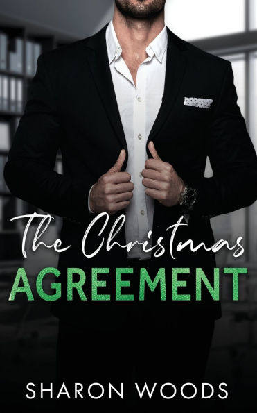 The Christmas Agreement: A Billionaire Single Dad Romance