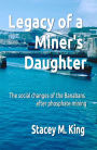 Legacy of a Miner's Daughter: the impact on the Banabans after phosphate mining