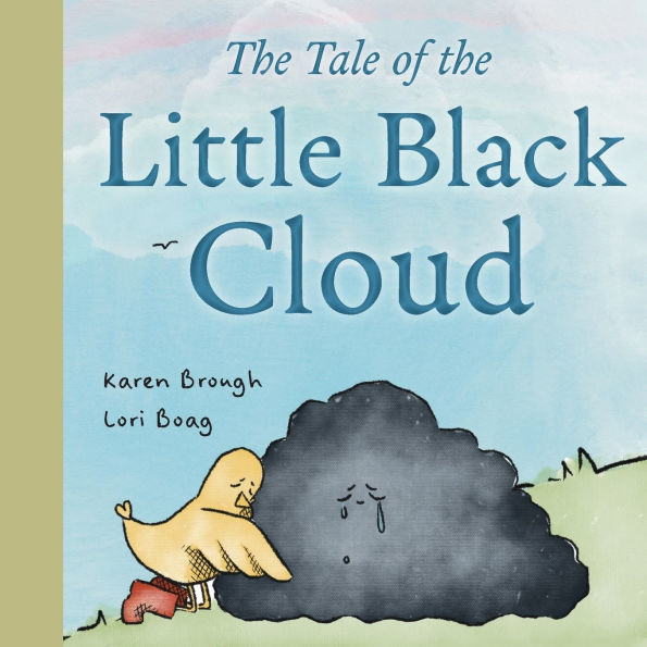 The Tale of Little Black Cloud: A Heartfelt Children's Sadness Book on Friendship, Healing, and Emotional Resilience