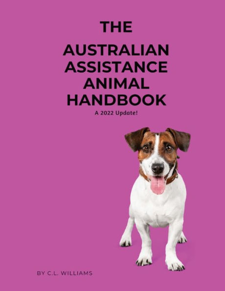 The Australian Assistance Animal Handbook: A 2022 Update