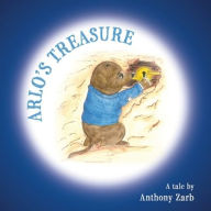 Title: Arlo's Treasure, Author: Anthony M Zarb