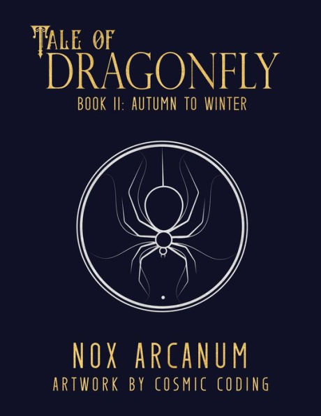 Tale of Dragonfly: Book II: Autumn to Winter