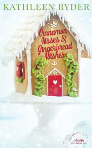 Free textbook ebooks download Cinnamon Kisses and Gingerbread Wishes CHM PDB in English 9780645187007 by 