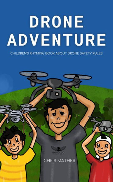 Drone Adventure: Kids Learn Drone Safety Rules - Children's Rhyming Book