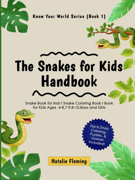 The Snakes for Kids Handbook: Snake Book for kids I Snake Coloring Book ...