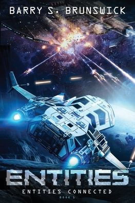 Entities Part 1: Entities Connected: A YA Sci-fi Fantasy