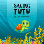 Saving Tutu