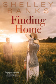 Title: Finding Home, Author: Shelley Banks