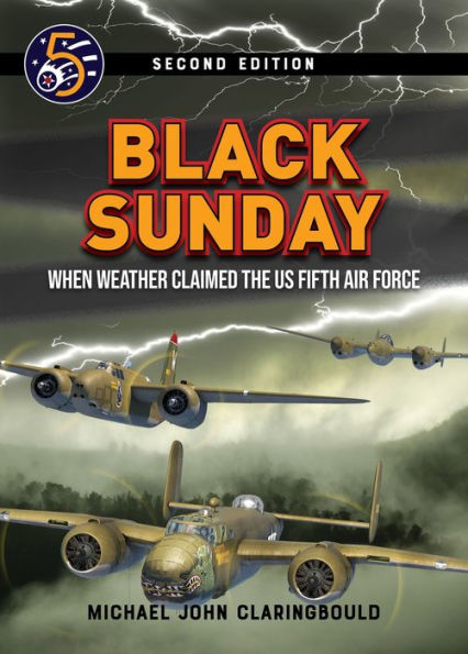 Black Sunday: When Weather Claimed the US Fifth Air Force