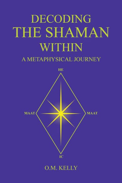 Decoding the Shaman Within: A Metaphysical Journey