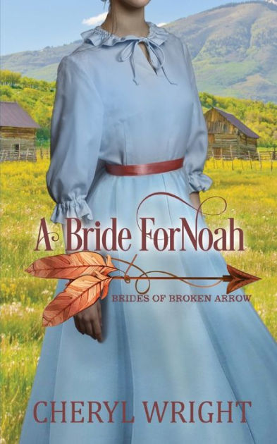 A Bride for Noah by Cheryl Wright, Paperback | Barnes & Noble®