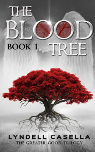 Title: The Blood Tree: Book 1 in the #1 Bestselling Dark Fantasy Series, Author: Lyndell Casella