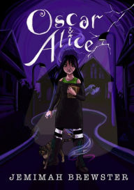 Title: Oscar & Alice: A suburban Gothic novella, Author: Jemimah Brewster