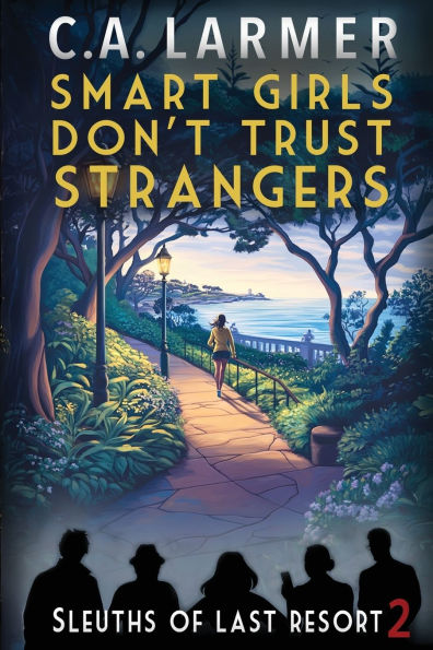 Smart Girls Don't Trust Strangers