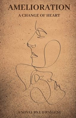 Amelioration: A Change of Heart