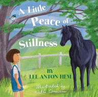 Title: A Little Peace of Stillness, Author: Anton-Hem