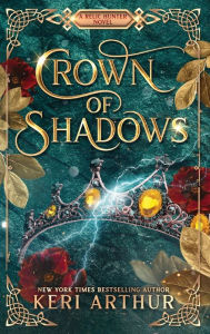 Title: Crown of Shadows, Author: Keri Arthur