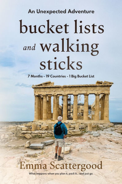 Bucket Lists and Walking Sticks: An Unexpected Adventure