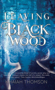 Title: Leaving Blackwood, Author: Khaiah Thomson