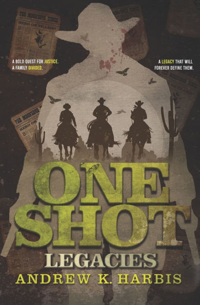 One Shot: Legacies