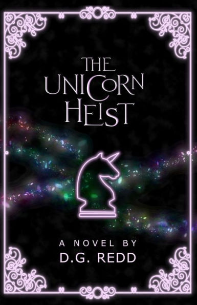 The Unicorn Heist: A light-hearted fantasy adventure