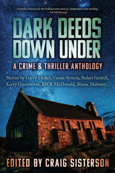 Dark Deeds Down Under: A Crime & Thriller Anthology