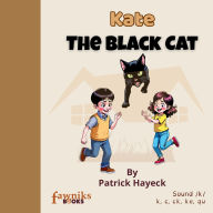 Title: Kate the Black Cat, Author: Patrick Hayeck