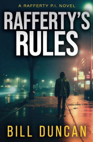 Title: Rafferty's Rules, Author: Bill Duncan