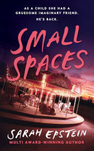 Title: Small Spaces, Author: Sarah Epstein