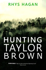 Title: Hunting Taylor Brown, Author: Rhys Hagan