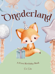 Title: Onederland, Author: Edie Estelle