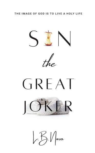 Sin the Great Joker: The Image of God Is to Live a Holy Life