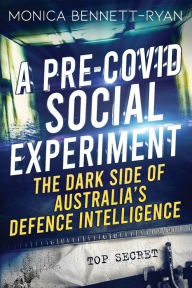 Title: A Pre-COVID Social Experiment, Author: Monica Bennett-Ryan