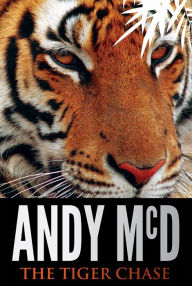 Title: The Tiger Chase, Author: Andy McD