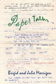 Title: Paper Talks, Author: Brigid Morrigan