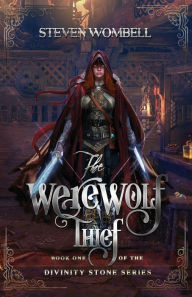 Title: The Werewolf Thief, Author: Steven P Wombell