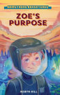 Armstrong Adventures - Zoe's Purpose