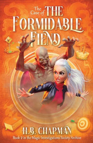 Is it legal to download books from epub bud The Case of The Formidable Fiend: An adventurous paranormal cozy mystery in English by H.B. Chapman 9780645386431 ePub