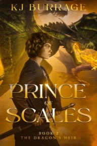 Title: Prince of Scales, Author: Kj Burrage