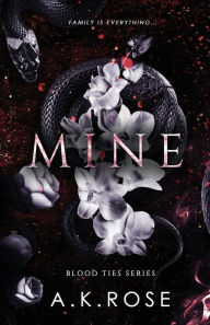 Title: Mine, Author: A K Rose