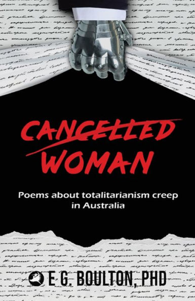 Cancelled Woman: Poems about totalitarianism creep in Australia