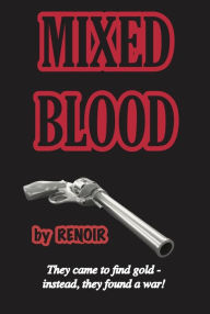 Title: Mixed Blood, Author: Renoir