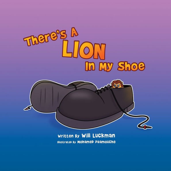 There's A Lion In My Shoe