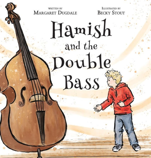 Hamish and the Double Bass: A celebration of making music with friends ...