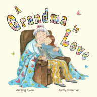 Title: A Grandma to Love, Author: Ashling Kwok