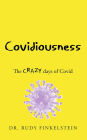 COVIDIOUSNESS in Australia: The CRAZY days of Covid