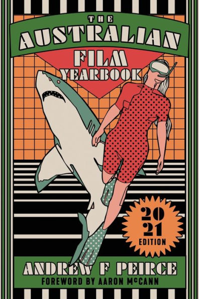 The Australian Film Yearbook - 2021 Edition