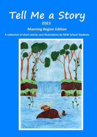 Title: Tell Me a Story 2023 - Manning Edition, Author: Michael Davies