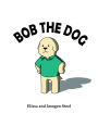 Bob the Dog