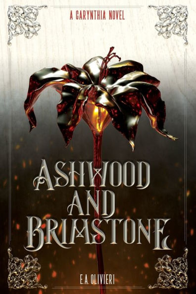 Ashwood and Brimstone: A Carynthia Novel: Book One